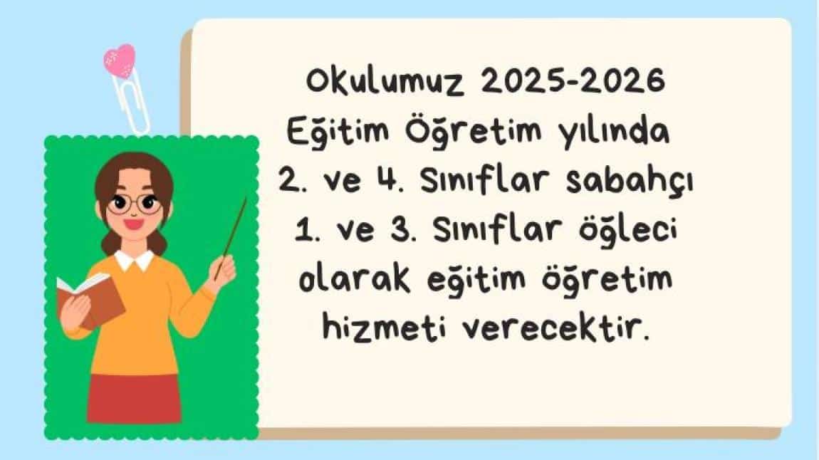 2025-2026 Eğitim Öğretim Yılı Hakkında  Bilgilendirme 